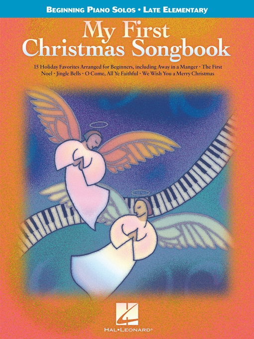 Détails du titre pour My First Christmas Songbook par Hal Leonard Corp. - Disponible